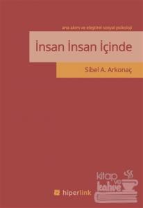 İnsan İnsan İçinde - Ana Akım ve Eleştirel Sosyal Psikoloji