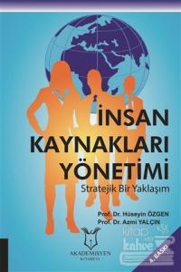 İnsan Kaynakları Yönetimi Stratejik Bir Yaklaşım
