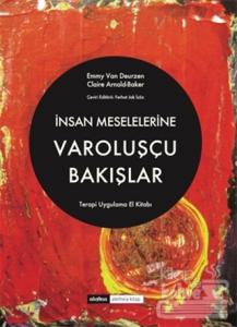 İnsan Meselelerine Varoluşçu Bakışlar