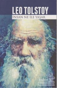 İnsan Ne İle Yaşar
