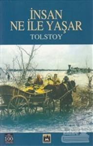 İnsan Ne İle Yaşar