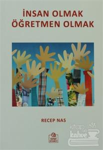 İnsan Olmak Öğretmen Olmak