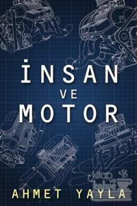 İnsan ve Motor