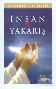 İnsan ve Yakarış