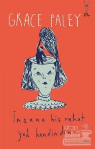 İnsana Hiç Rahat Yok Kendinden