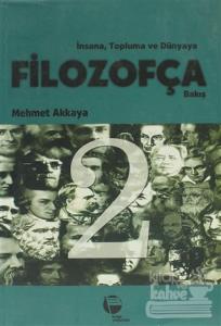 İnsana, Topluma ve Dünyaya Filozofça Bakış