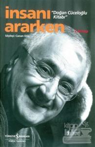 İnsanı Ararken 2. Kitap - Doğan Cüceloğlu Kitabı
