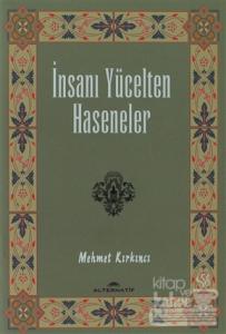 İnsanı Yücelten Haseneler