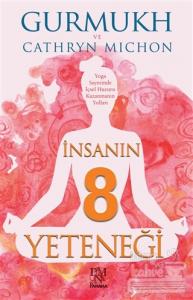 İnsanın 8 Yeteneği