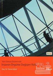İnsanın Örgütte Değişen Rolü