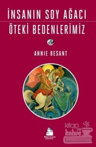 İnsanın Soy Ağacı Öteki Bedenlerimiz