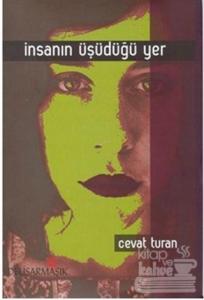 İnsanın Üşüdüğü Yer