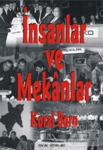 İnsanlar ve Mekanlar