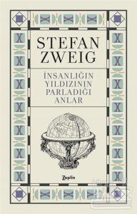 İnsanlığın Yıldızının Parladığı Anlar