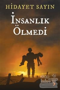 İnsanlık Ölmedi