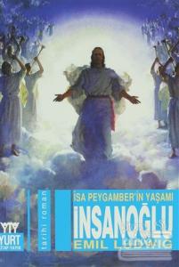 İnsanoğlu İsa Peygamber'in Yaşamı