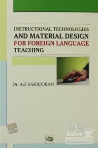 Instructional Technologies and Material Design For Foreign Language Teaching