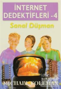 İnternet Dedektifleri  4  Sanal Düşman