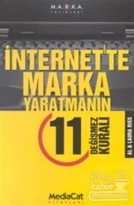 İnternet'te Marka Yaratmanın 11 Değişmez Kuralı