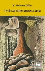İntihar Eden Kutsallarım