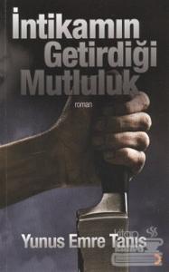 İntikamın Getirdiği Mutluluk