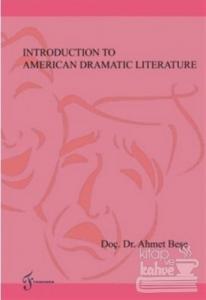 Introduction To American Dramatic Literature