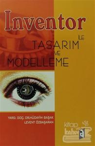 İnventor ile Tasarım ve Modelleme