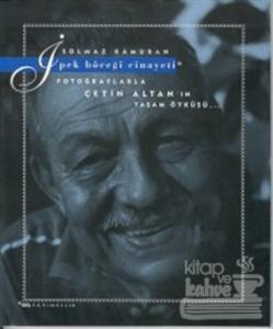 İpek Böceği Cinayeti Fotoğraflarla Çetin Altan'ın Yaşam Öyküsü...