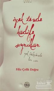 İpek Tende Kadife Sıyrıklar