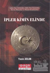 İpler Kimin Elinde