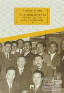 İrade Hareket İsyan