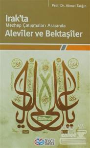 Irak'ta Mezhep Çatışmaları Arasında Aleviler ve Bektaşiler