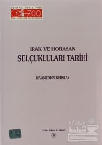 Irak ve Horasan Selçukluları Tarihi