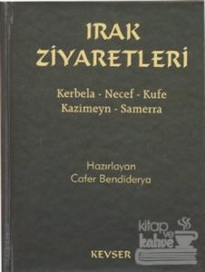 Irak Ziyaretleri (Ciltli)