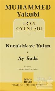 İran Oyunları 1: Kuraklık ve Yalan - Ay Suda