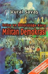 İrtica ve Bölücülüğe Karşı Militan Demokrasi