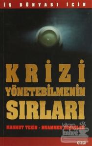 İş Dünyası İçin Krizi Yönetebilmenin Sırları