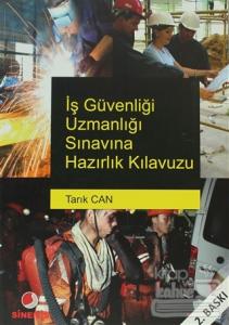 İş Güvenliği Uzmanlığı Sınavına Hazırlık Kılavuzu