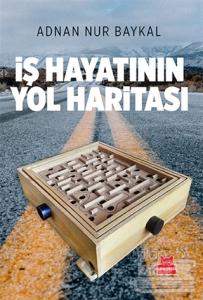 İş Hayatının Yol Haritası