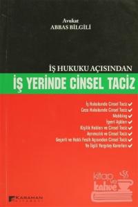 İş Hukuku Açısından İş Yerinde Cinsel Taciz