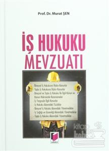 İş Hukuku Mevzuatı