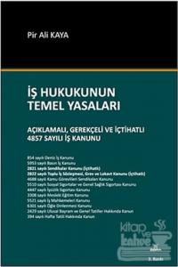 İş Hukukunun Temel Yasaları