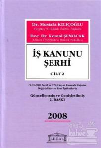 İş Kanunu Şerhi Cilt: 2 (Ciltli)