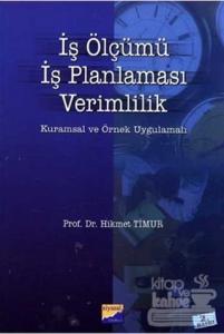 İş Ölçümü, İş Planlaması, Verimlilik