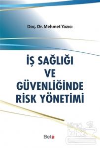 İş sağlığı ve Güvenliğinde Risk Yönetimi