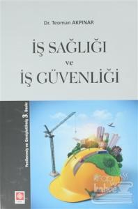 İş Sağlığı ve İş Güvenliği