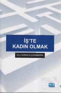 İş'te Kadın Olmak