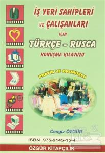 İş Yeri Sahipleri ve Çalışanları İçin Türkçe-Rusça Konuşma Kılavuzu