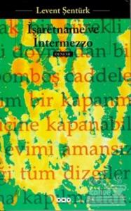 İşaretname ve İntermezzo