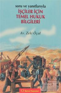 İşçiler İçin Temel Hukuk Bilgileri
